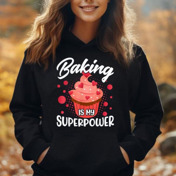 Baking Is My Superpower - Funny Bread Cupcake Baking Baker Unisex Hoodie