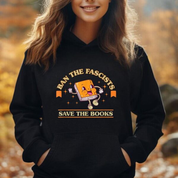 Ban the fascists save the books Unisex Hoodie