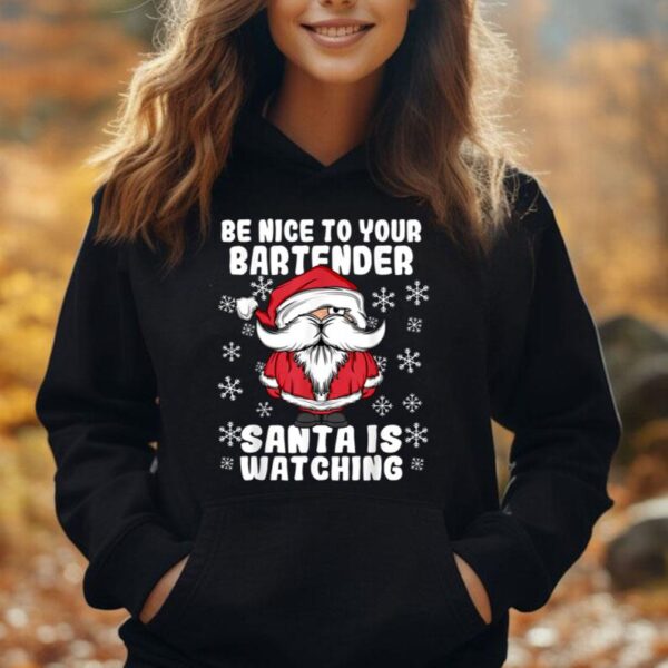 Be Nice To Your Bartender Santa Is Watching Christmas Men Unisex Hoodie