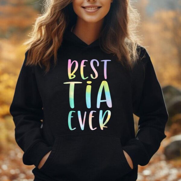 Best Tia Ever Gifts Aunt Mother's Day Tie Dye Unisex Hoodie