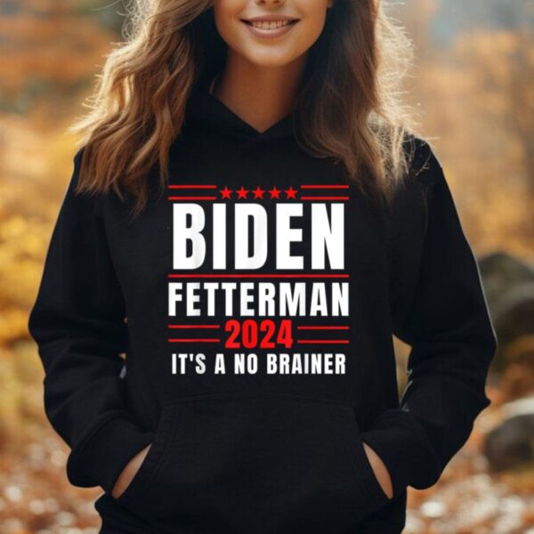 Biden Fetterman 2024 It's A No Brainer Political Humor Unisex Hoodie