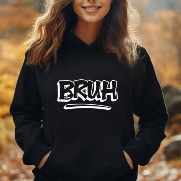 Bruh Graffiti Funny Saying Brother Boys Men Unisex Hoodie