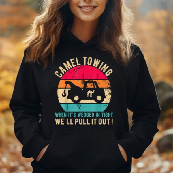 Camel Towing When It's Wedged In Tight Funny Halloween Humor Unisex Hoodie