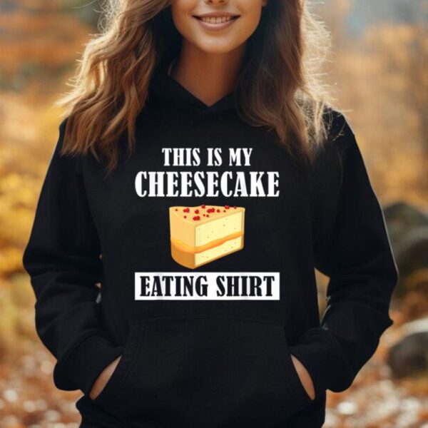 Cheesecake Lover Clothing This is My Cheesecake Eating Unisex Hoodie