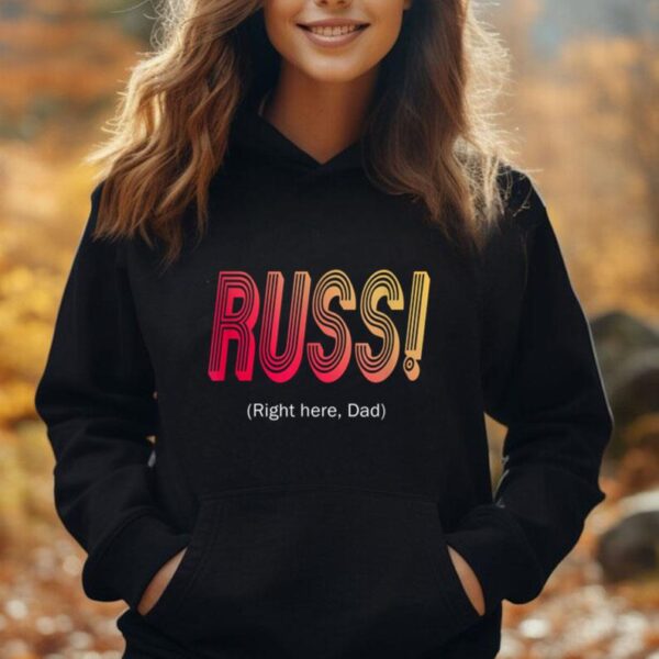 Christmas Vacation Russ Right Here Dad Quote Unisex Hoodie