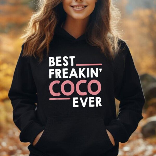 Coco idea for Grandma Mothers Day Best Freakin' Coco Ever Unisex Hoodie