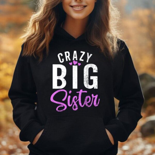 Crazy Big Sister Unisex Hoodie