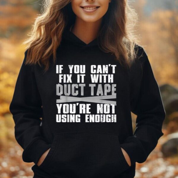 Cute Duct Tape Art For Men Women Engineer Humorous Saying Unisex Hoodie