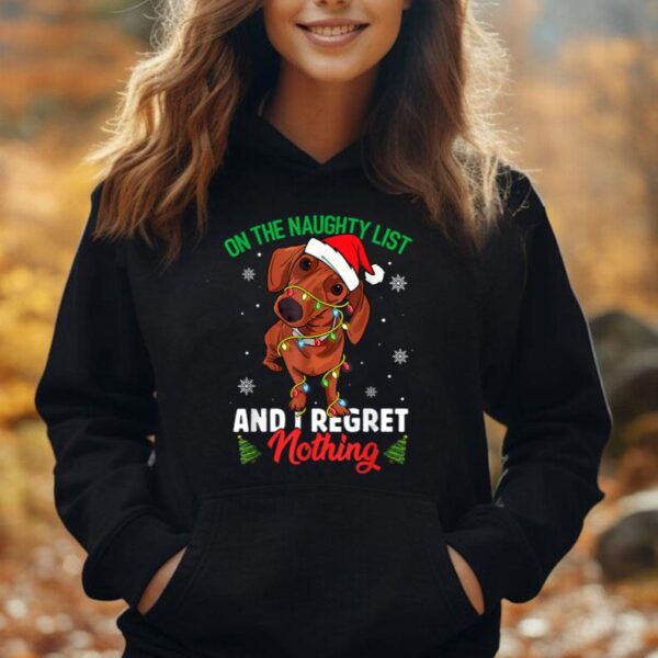 Dachshund Christmas On The Naughty List And I Regret Nothing Unisex Hoodie