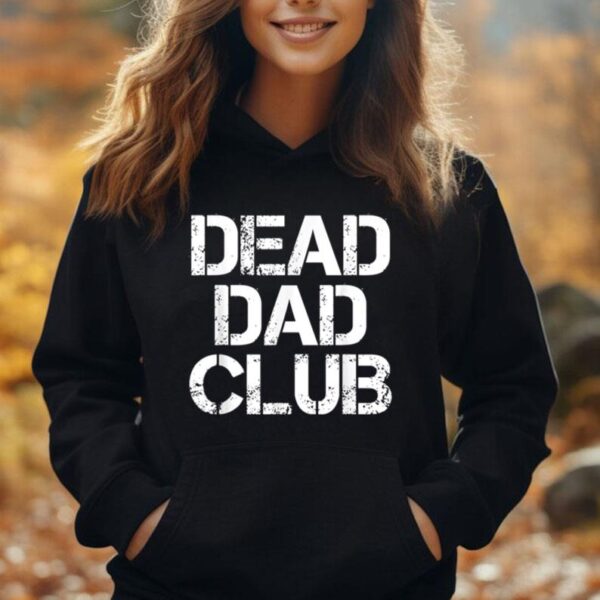 Dead Dad Club Shirt Retro Vintage Funny Saying Unisex Hoodie