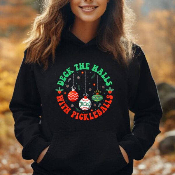 Deck The Halls With Pickleballs Christmas Pickleball Xmas Unisex Hoodie