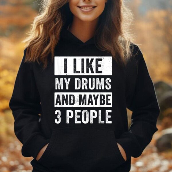 Drummer Design For Men I Like My Drums Funny Drummers Men Unisex Hoodie