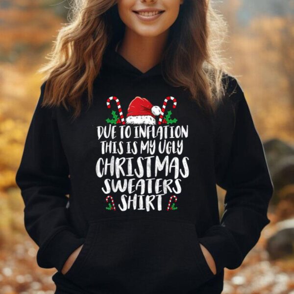 Due to Inflation This is My Ugly Christmas Sweaters Unisex Hoodie