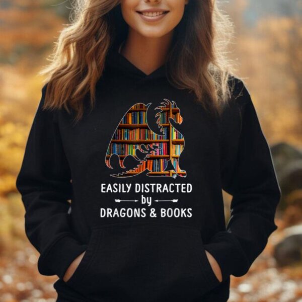 Easily Distracted by Dragons And Books Shirt Dragons Lovers Unisex Hoodie