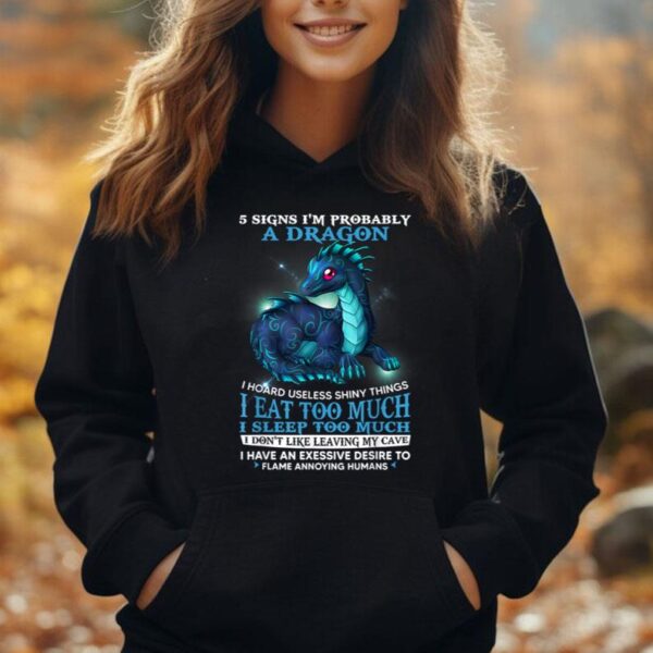 Funny Dragon Shirt 5 Signs I'm Probably A Dragon Gift Unisex Hoodie