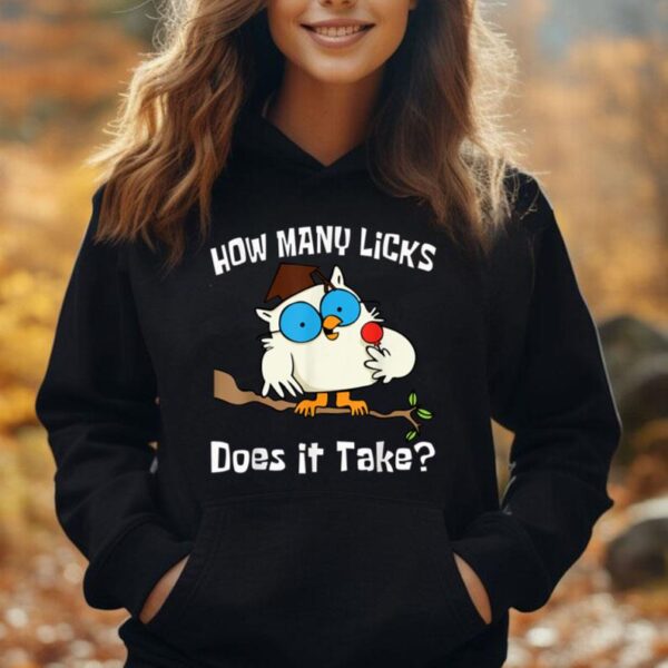 Funny How Many Licks Does It Take Owl Unisex Hoodie