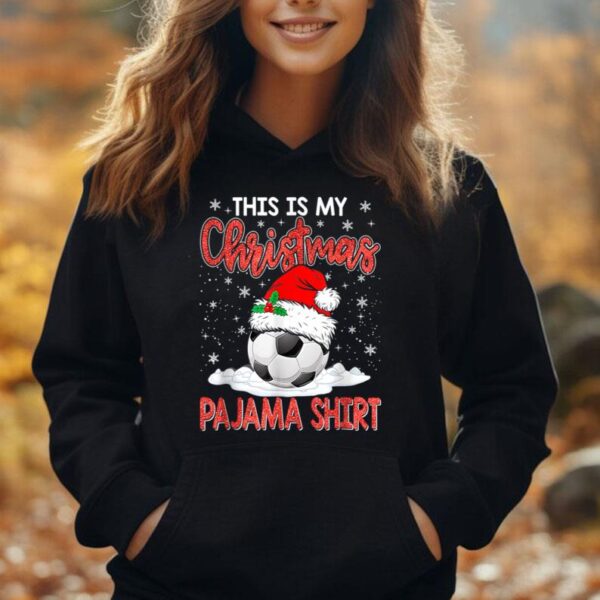 Funny This Is My Christmas Soccer Pajama Shirt Xmas Lights Unisex Hoodie