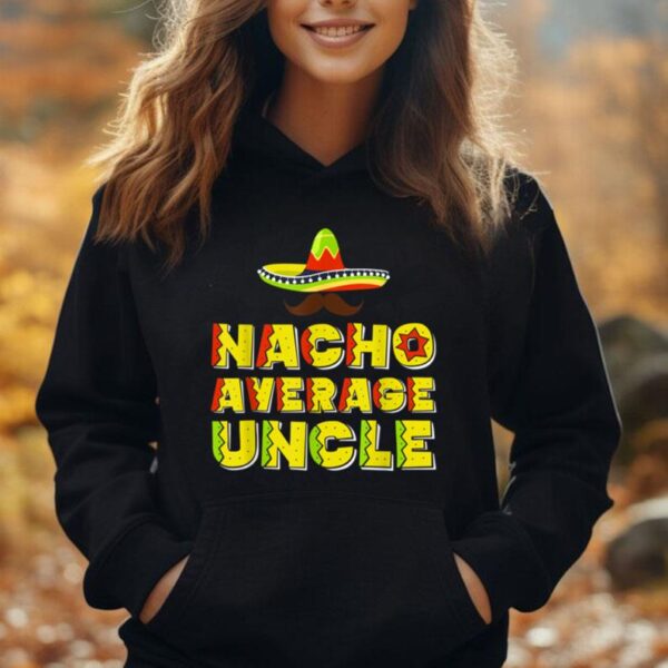 Funny Uncle Design For Uncle Men Mexican Uncle Food Lovers Unisex Hoodie