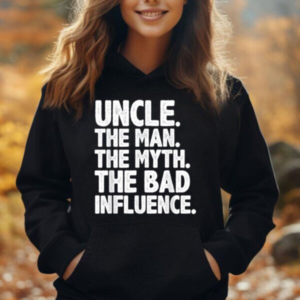 Funny Uncle Design For Uncle Men The Bad Influence Uncle Unisex Hoodie