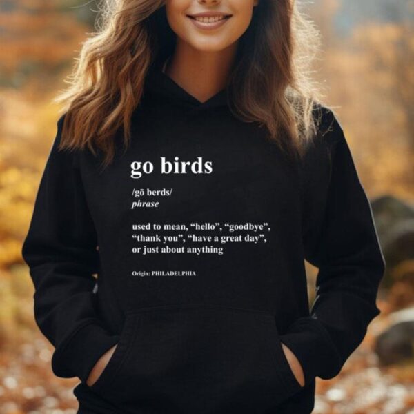 Go Birds Definition - Philadelphia Football Unisex Hoodie