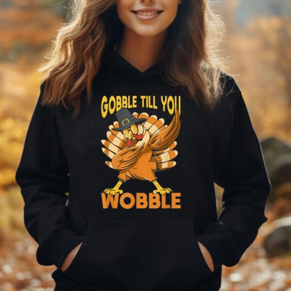 Gobble Till You Wobble Turkey Unisex Hoodie