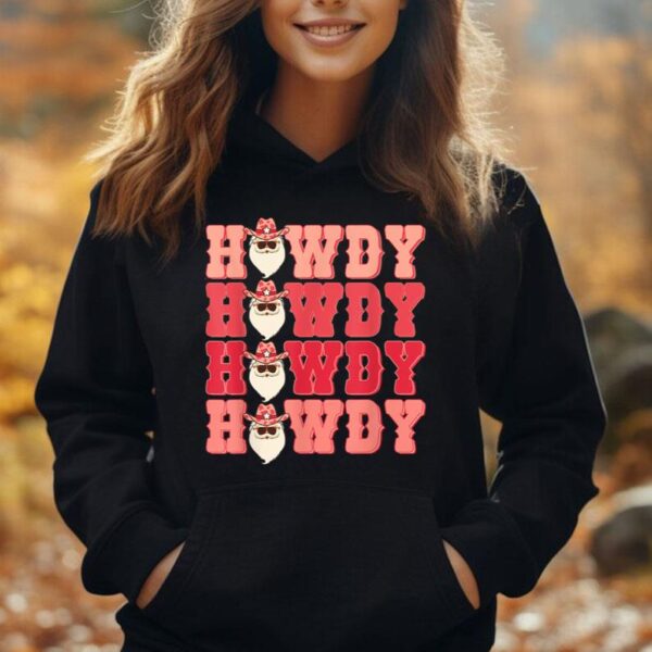 Howdy Howdy Howdy Santa Merry Christmas Cowboy Unisex Hoodie