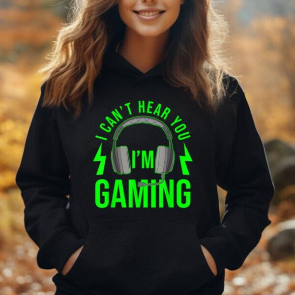 I CAN'T HEAR YOU I'M GAMING Shirt Funny Video Game Gamer Unisex Hoodie