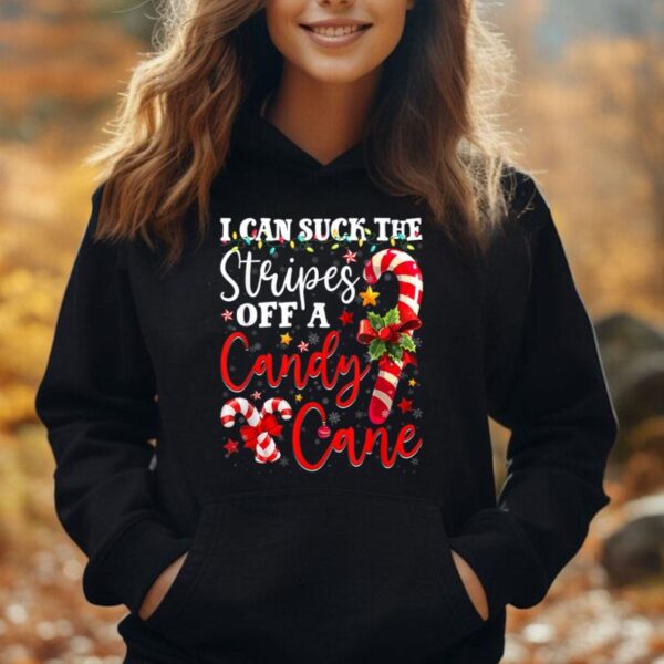 I Can Suck The Stripes Off A Candy Cane Christmas Naughty Unisex Hoodie