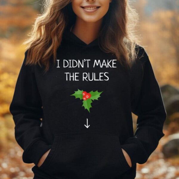 I Didn't Make The Rules Funny Christmas Mistletoe Unisex Hoodie