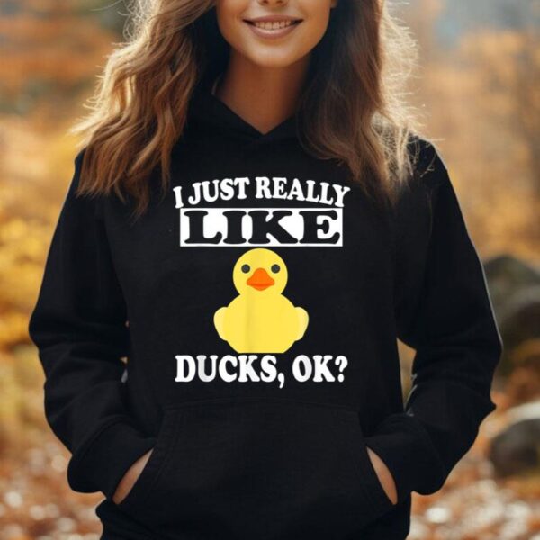 I Just Really Like Ducks Ok Funny T Shirt Duck Lover Gift Unisex Hoodie