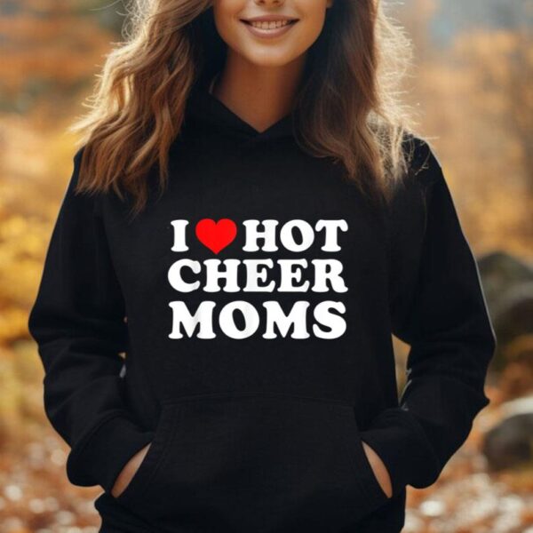 I Love Hot Cheer Moms Unisex Hoodie