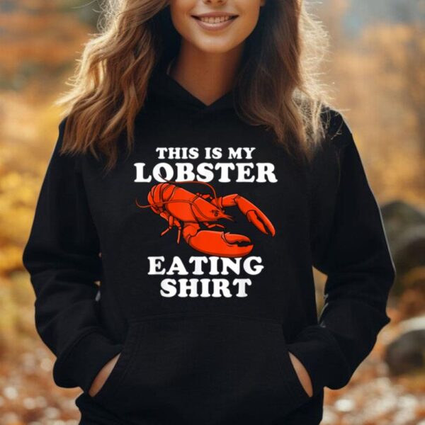 I Love Lobster Apparel This is My Lobster Eating Unisex Hoodie