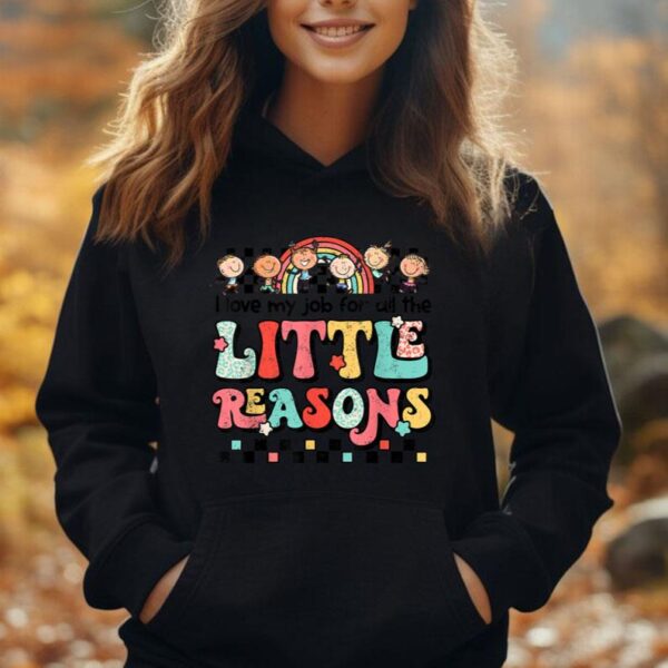 I Love My Job For All The Little Reasons 100 Days Of School Unisex Hoodie