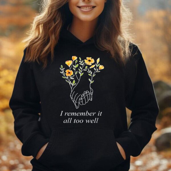 I Remember It All Too Well Sweater All Too Well Unisex Hoodie