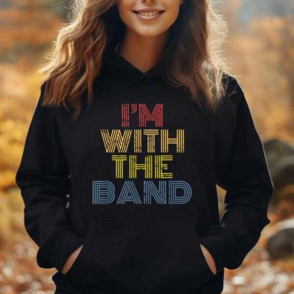 I'm With The Band retro 70s vintage distressed Unisex Hoodie