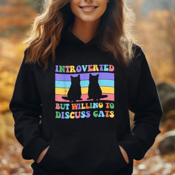 Introverted But Willing To Discuss Cats Funny Introverts Unisex Hoodie