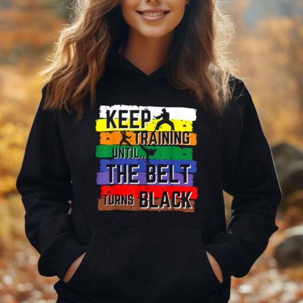 Karate Gifts Keep Training Until The Belt Turns Black Girls Unisex Hoodie