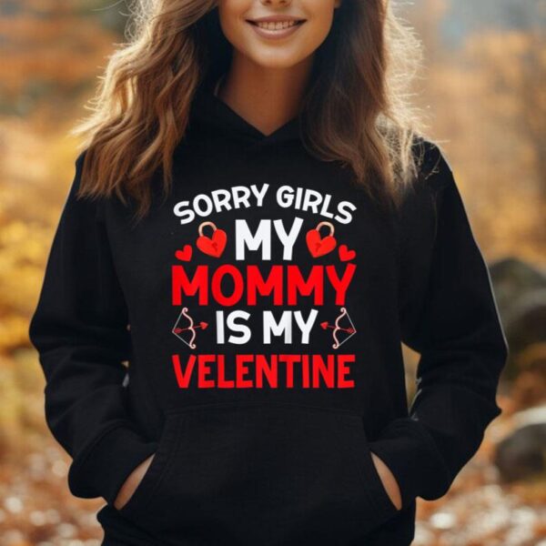 Kids Sorry Girls Mommy Is My Valentine Toddler Boy Valentines Day Unisex Hoodie