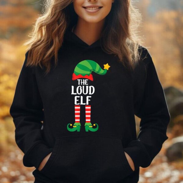 Loud Elf Matching Family Group Christmas Party Unisex Hoodie