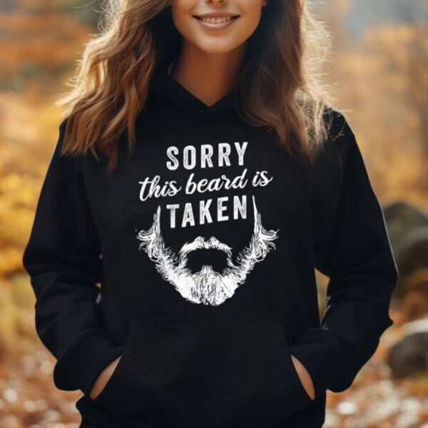 Mens Sorry This Beard Is Taken Valentines Day Unisex Hoodie