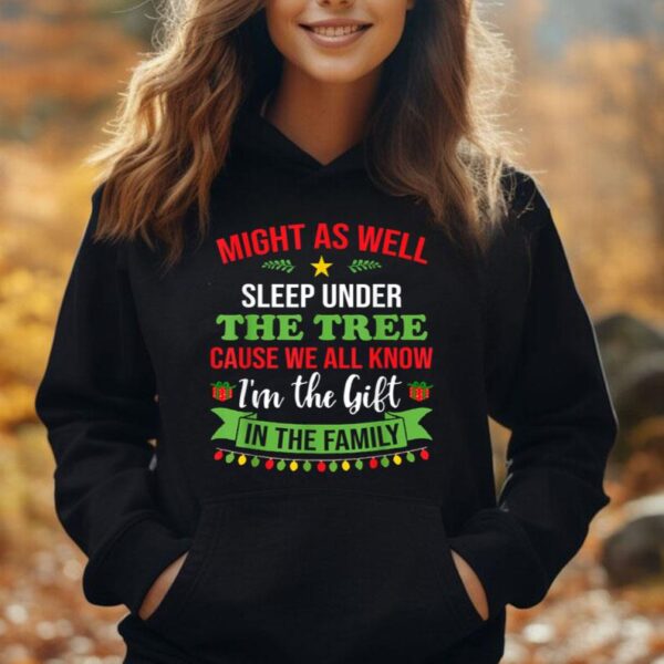 Might As Well Sleep Under The Tree Funny Christmas Xmas Unisex Hoodie