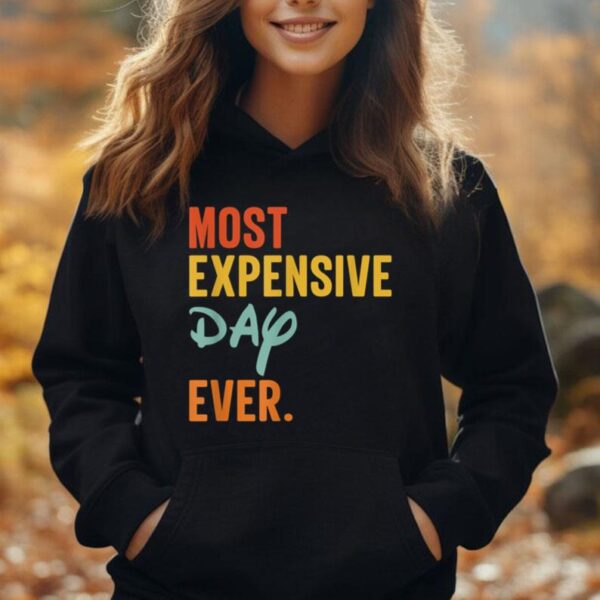 Most Expensive Day Ever Funny Family Vacation Travel Unisex Hoodie