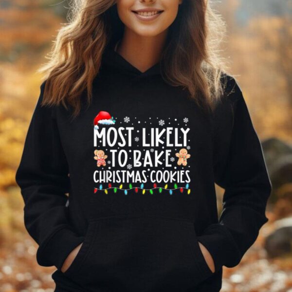 Most Likely To Bake Christmas Cookies Funny Pajamas Family Unisex Hoodie