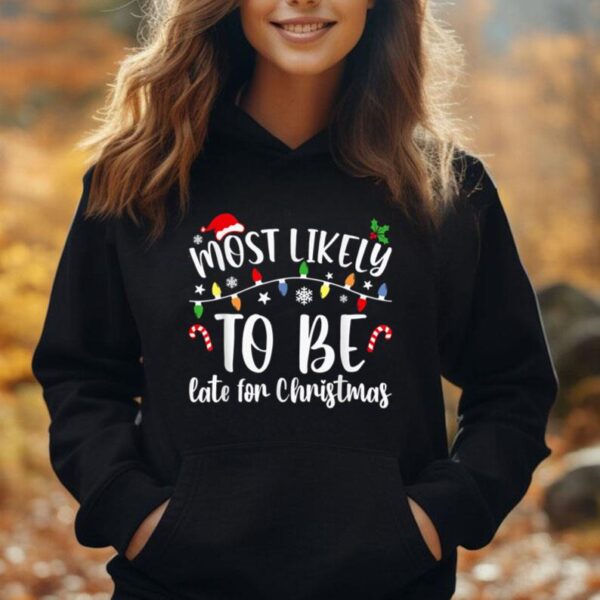 Most Likely To Be Late For Christmas Family Matching Unisex Hoodie