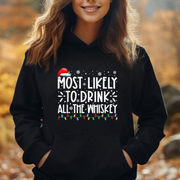 Most Likely To Drink All The Whiskey Family Christmas Pajama Unisex Hoodie