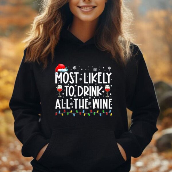 Most Likely To Drink All The Wine Family Matching Christmas Unisex Hoodie