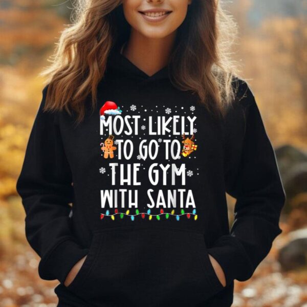 Most Likely To Go To The Gym With Santa Christmas Light Xmas Unisex Hoodie