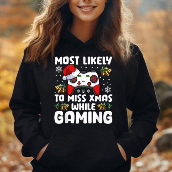 Most Likely To Miss Xmas While Gaming Christmas Pajama Gamer Unisex Hoodie