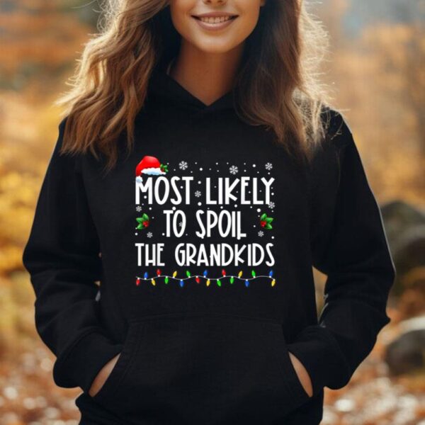 Most Likely To Spoil The Grandkids Funny Christmas Grandma Unisex Hoodie