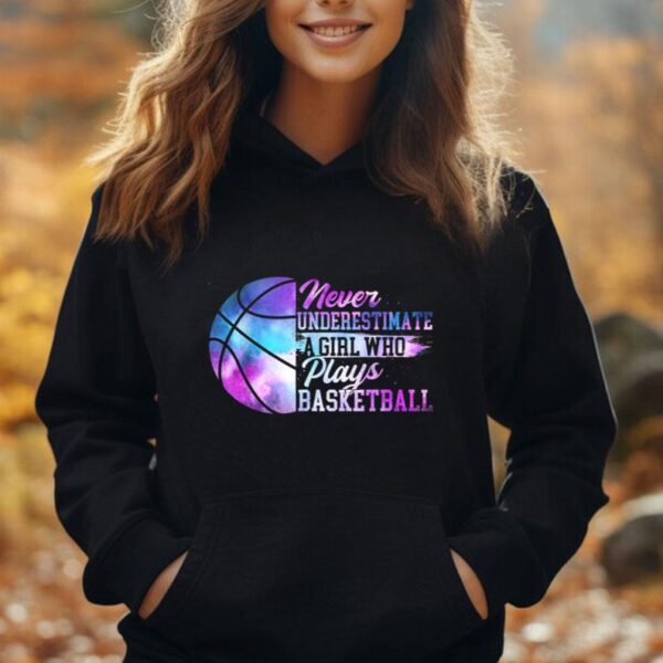 Never Underestimate A Girl Who Plays Basketball Unisex Hoodie